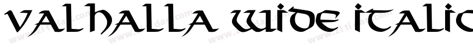 Valhalla Wide Italic字体转换